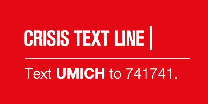 Crisis Text Line - Text UMICH to 741741